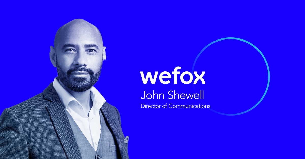 Title: John Shewell, Director of Communications, wefox: Tech as the Key Enabler of Superior Customer Experience