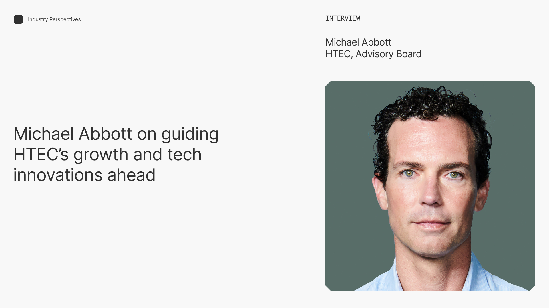 HTEC Advisory Board perspective: Michael Abbott, former Apple executive, on goals for HTEC’s future 
